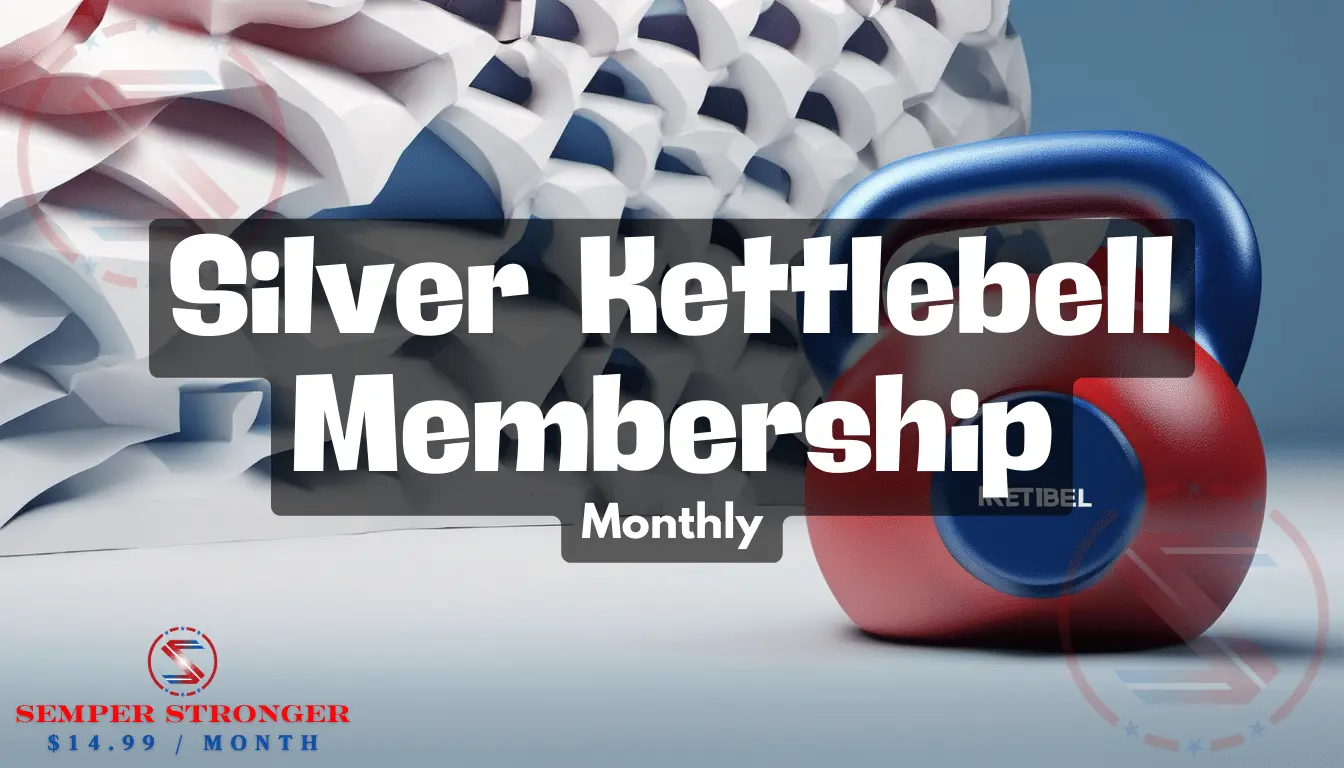 Silver Kettlebell Membership Monthly - SEMPER STRONGER